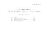 G.F. Handel...Full Score G.F. Handel As Pants the Hart: HWV 251b edited by Brian Bartoldus I. Sonata p. 1 II. As Pants the Hart p. 10 III. Tears Are My Daily Food p. 23 IV. Now When