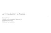 An introduction to Fortrandprice/teaching/fortran/slides.pdf · • 1961: FORTRAN IV • 1966: FORTRAN 66 • 1977: FORTRAN 77 standard (now known as FORTRAN). • 1990: signiﬁcant