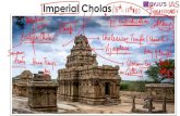 Imperial Cholas...•Velala - Shudra agriculturists •Brahminical dominance - Vedic knowledge, owners of brahmadeya lands, priestly class •Nagarattar as the Vaishya class •Temple