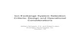 Ion Exchange System Selection Criteria: Design and ......Ion Exchange System Selection Criteria: Design and Operational Considerations William Schwartz, P.E. and Robert Loken Envirogen