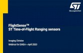 FlightSense ST Time-of-Flight Ranging sensors 2020.pdfFlightSense …Making Light Work 4 ST proprietary FlightSense technology True distance measurement Independent of target size,