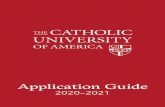 Application Guide 2020–2021 - CUA...Bishop O’Connell emphasized commitment to service, a reflection of his episcopal motto — Ministrare non ministrari — meaning “to serve