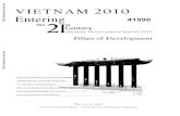 Public Disclosure Authorized Entering VIETNAM 2010 · 2016. 7. 15. · PREFACE T he Vietnam Development Report 2001 entitled "Vietnam 2010: Entering the 21St Century'' is a three-volume
