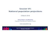 Session VII: National population projections · 2020. 8. 3. · Session VII: National population projections 9 March 2016 Cheryl Sawyer, Lina Bassarsky Population Estimates and Projections