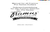 Manual FR Pro Series 2015 E D final PDF... · 2015. 10. 9. · Pro Series Guitars Gebrauchsanleitung für alle Framus Gitarren der Pro Series ENGLISH / DEUTSCH . 2 . 3 ... along with