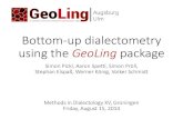 Bottom-up dialectometry using the GeoLing package...Bottom-up dialectometry using the GeoLing package Simon Pickl, Aaron Spettl, Simon Pröll, Stephan Elspaß, Werner König, Volker