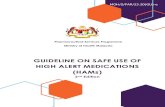 Guideline on Safe Use of High Alert Medications (HAMs)...Having identified high-risk situations, transitions of care and polypharmacy as three priority areas to protect patients from