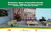 Relatório - Oficina de Marcenaria · 2020. 8. 26. · área de Marcenaria do projeto “Ventos que transformam” da Echoenergia, em Tianguá, no Ceará, no ano de 2020. A atividade