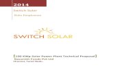 100 KWp Solar Power Plant Technical Proposal · 2014. 1. 9. · 100KW Solar Power Plant Technical Proposal Switch Solar | Confidential. 6 which address some of these concerns. As