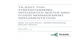 TA-8267 THA: STRENGTHENING INTEGRATED WATER ......The objective of the TA 8267 THA: Strengthening Integrated Water and Flood Management Integration project is to reduce loss and damage