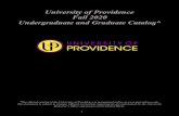 University of Providence Fall 2020 Undergraduate and ......i University of Providence Fall 2020 Undergraduate and Graduate Catalog* *The official catalog of the University of Providence