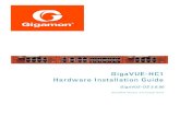 GigaVUE-HC1 Hardware Installation Guide · PDF file 8 GigaVUE-HC1 Hardware Installation Guide GigaVUE-HC1 Overview The GigaVUE-HC1 is an H Series Visibility Platform node with a modular