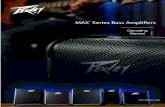 Operating Manual - Peavey Electronics · 2019. 4. 5. · MAX®Series Bass Amplifiers. Operating Manual. . FCC Compliancy Statement. This device complies with Part 15 of the FCC rules.