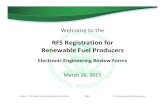 Electronic Engineering Review Forms March 26, 2015...2015/03/26  · Electronic Engineering Review Forms March 26, 2015 Webinar I in RFS Registration for Renewable Fuel Producers Slide