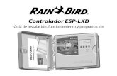 Controlador ESP-LXD - Rain Bird · 2019. 5. 8. · Controlador ESP-LXD 1 Sección A - Introducción e información general Bienvenido a Rain Bird Le agradecemos su adquisición del