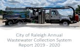 City of Raleigh Annual Wastewater Collection System · PDF file 2020. 8. 31. · Sanitary Sewer Overflows (SSOs) Sanitary sewer overflows (SSOs) occur when blockages in the collection