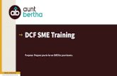 DCF SME Training - MyFloridaMyFamily · 2020. 9. 1. · DCF SME Training Purpose: Prepare you to be an SME for your teams. Overview Training Tips Login & Account Management Search