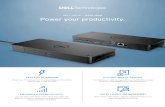 DELL DOCK – WD19 180W Power your productivity. · Display Support For a HBR2* PC 2 x FHD @ 60Hz 1 x QHD @ 60Hz 1 x 4K @ 30Hz For a HBR3 PC 3 x FHD @ 60Hz 2 x QHD @ 60Hz 1 x 4K @