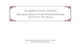 Chapter Forty-Seven€¦ · Title: Chapter Forty-Seven Author: Lesnik, Thaddeus Subject: Guidelines for Preparing Utility Plans Created Date: 5/21/2019 11:20:54 AM