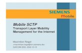 Mobile SCTP - KNF · 2002. 12. 4. · Mobile SCTP Transport Layer Mobility Management for the Internet Maximilian Riegel  SoftCOM 2002, 2002-10-10