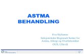 ASTMA BEHANDLING - Helse Bergen · 2018. 10. 2. · Astma behandling 3. Vurdere, behandle, og oppfølging • Effektiv diagnostikk, alvorlighetsgrad/nivå av astmakontroll valg og