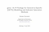 gets: An R Package for General-to-Specific (GETS) Modelling and Indicator Saturation ... · 2015. 7. 9. · IntroductionarxgetsmgetsvisatFuture versionsReferences Automated multi-path