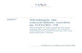 Stratégie de vaccination contre le COVID-19 · HAS • Stratégie de vaccination contre le COVID-19 • juillet 2020 4 vaccination et le rapport cout-efficacité de la stratégie.