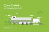 Commercial Whitepaper · 2019. 3. 4. · Pod Point Commercial Whitepaper 03 This white paper explores the benefits of providing EV charging for public use and provides a guide for