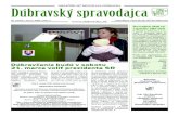 MESAČNÍK MČ BRATISLAVA-DÚBRAVKA …2015.dubravka.sk/files/documents/spravodaj/2009/... · oke či diskotéka. ... 9.00 hod. v Karlovej Vsi a aj riadna nádielka snehu, z kto-rého