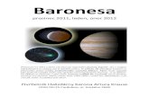 Baronesa - Hvězdárna Pardubice...Baronesa prosinec 2011, leden, únor 2012 Přelomem let 2011 a 2012 nás provede majestátní planeta Jupiter. Už v malých dalekohledech se ukážou