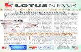 Lotus celebra as conquistas Lotus oferece novo serviço de ......Ed. Stella - 25 anos Ed. Alda - 20 anos Ed. San Marco - 19 anos Ed. Verde Mar - 19 anos Ed. Topázio - 19 anos Ed.