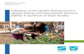 Validation of the Quality Ratings Used in Quality Rating and … · 2020. 12. 23. · QRIS Validation Synthesis Table of Contents Acknowledgements ... Quality Standards and Indicators