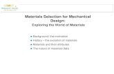 Materials Selection for Mechanical Designrsrin/Courses/ME474-674/Winter 2008/Slides … · Single properties are rarely the basis of materials selection. Mechanical design may require