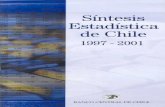 SŒNTESIS STADŒSTICA DE HILE1 sŒntesis estadŒstica de chile 1997 - 2001 gerencia de divisiîn estudios banco central de chile santiago, octubre de 2002