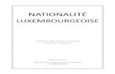 LUXEMBOURGEOISE - gouvernementdata.legilux.public.lu/file/eli-etat-leg-recueil-nation... · 1° le mineur dont le parent obtient la qualité de Luxembourgeois par le seul effet de