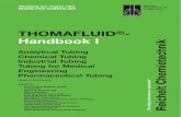 THOMAFLUID Handbook I Reichelt Chemietechnik · 2013. 5. 21. · • Tolerances: DIN ISO 3302-1 E2 (DIN 7715 E2) • Flammability rating: UL 94-V0 THOMAFLUID® FPM Micro-Spaghetti