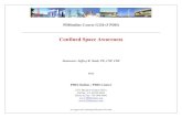 Confined Space Awareness - PDHonline.com · A Non-Permit Confined Space is a confined space that does not contain, nor has the potential to contain, any hazard capable of causing