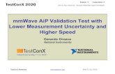 mmWave AiP Validation Test with Lower Measurement ......TestConX 2020 Shrink Your Antenna -5G and millimeter-wave (mmWave) Session 2 Presentation 2 TestConX Workshop May 11-13, 2020