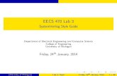 EECS 470 Lab 3EECS 470 Lab 3 SystemVerilogStyleGuide Department of Electrical Engineering and Computer Science College of Engineering University of Michigan Friday,24th January ...