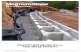 GRAVITY RETAINING WALL TECHNICAL MANUAL · The user is responsible for the final design and use of the CornerStone® products. All drawings, illustrations, and text are accurate to