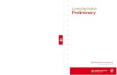 Cambridge English: Preliminary, also known as Preliminary English C2 ... - fundacioudg.org · Cambridge English: Preliminary, also known as Preliminary English Test (PET), is at Level