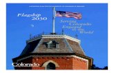 Flagship 2030 Serving Colorado Engaged World...leadership, financial and operational models, and infrastructure. These themes will provide guidance for realizing the Flagship 2030