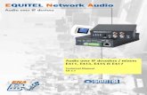 EQUITEL Network Audio - Tau Audio Solutions BV · The EQUITEL audio over IP devices family allows the transmission and reception of music channels and audio messages over IP, using