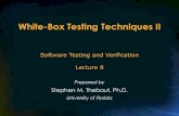White-Box Testing Techniques IIWhite-Box Testing Topics •Logic coverage (lecture I) •Dataflow coverage (lecture II) •Path conditions and symbolic execution (lecture III) •Other