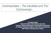 Carbohydrates – The Inevitable and The Controversial… · 2019. 11. 1. · Indulekha et al. Metabolic Obesity, Adipocytokines, and Inflammatory Markers in Asian Indians—CURES-124.