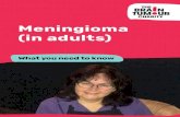 Meningioma (in adults) - The Brain Tumour Charity...Meningiomas can be graded 1, 2 or 3. There are no grade 4 meningiomas. Grade 1 meningiomas are slow growing and less likely to return