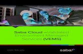 Saba Cloud –Validated Environment Managed Services (VEMS)...Saba Software. All ights eserved. Saba Cloud – Validated Environment Managed Services (VEMS) | 3U.S. FDA – Title 21