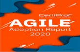 Agile Adoption Report 2020 EN 09 · 2020. 8. 7. · QA Other External Consultant VP/Director/Manager Product Manager/Product Owner Support/System Analyst 1.36% 24% 24% 22% 16% 13%