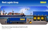 Rieck Logistic Group · 2016. 7. 22. · (B2C), IT cockpit reporting IFS logistics for foodstuffs Warehouse and distribution concepts, certified hygiene standards, contamination monitoring,