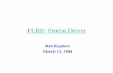 FLRP: Proton Driver - Fermilab · 2004. 3. 12. · FLRP:PD Working group URA Visting Committee: March 12-13, 2004 FLRP:Proton Driver Fermilab 5 Technical Division PD Subcommittee: